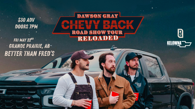 Dawson Gray Chevy Back Road Show Tour Reloaded